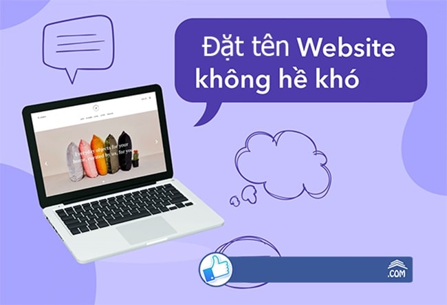 Tên Website Là Gì? Hướng Dẫn Chi Tiết Cách Đặt Tên Website Hiệu Quả