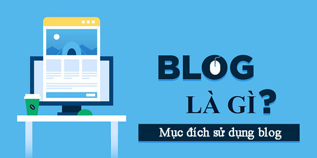 Blog là gì - Cách tạo blog cá nhân hoàn toàn miễn phí