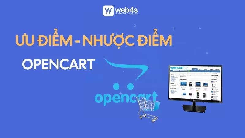 Ưu nhược điểm của Opencart: Có nên sử dụng hay không?