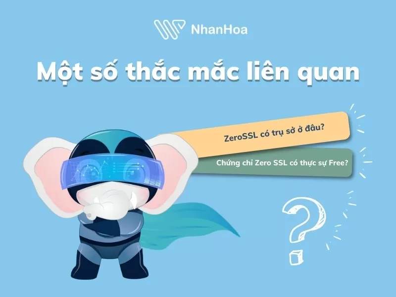 Một số nhà câu hỏi liên quan đến Zero SSL
