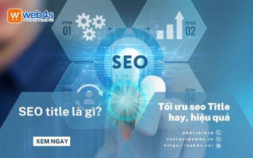SEO Title Là Gì? Hướng dẫn tối ưu seo Title hay, hiệu quả