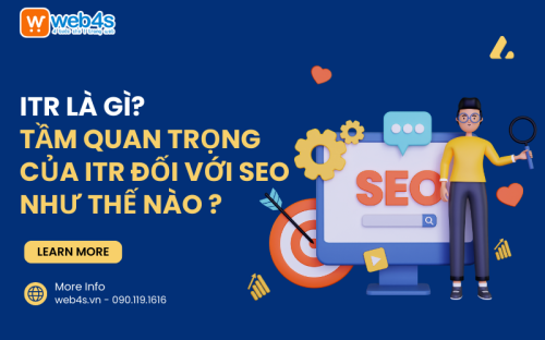 ITR là gì? Tầm quan trọng của ITR đối với SEO như thế nào ? 