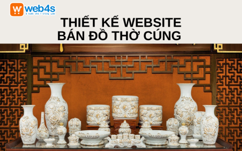 Thiết kế Website bán Đồ Thờ cúng - Tượng phật Ấn tượng tại Web4s