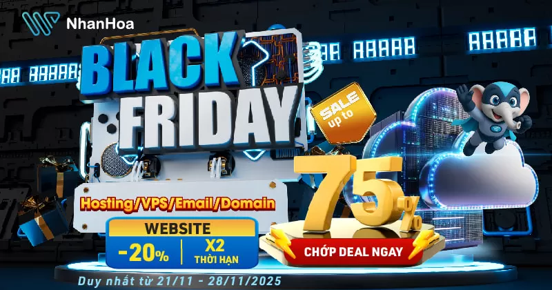 BLACK FRIDAY - KÍCH HOẠT COUPON SIÊU ƯU ĐÃI