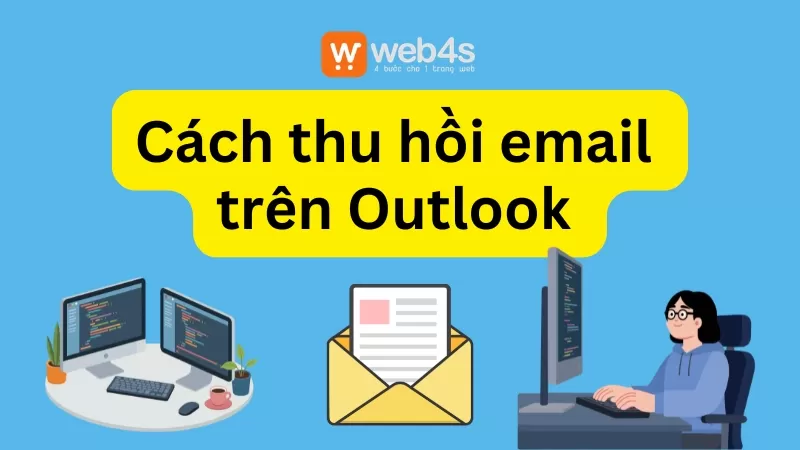 Cách Recall Email Outlook (Mới 2026)