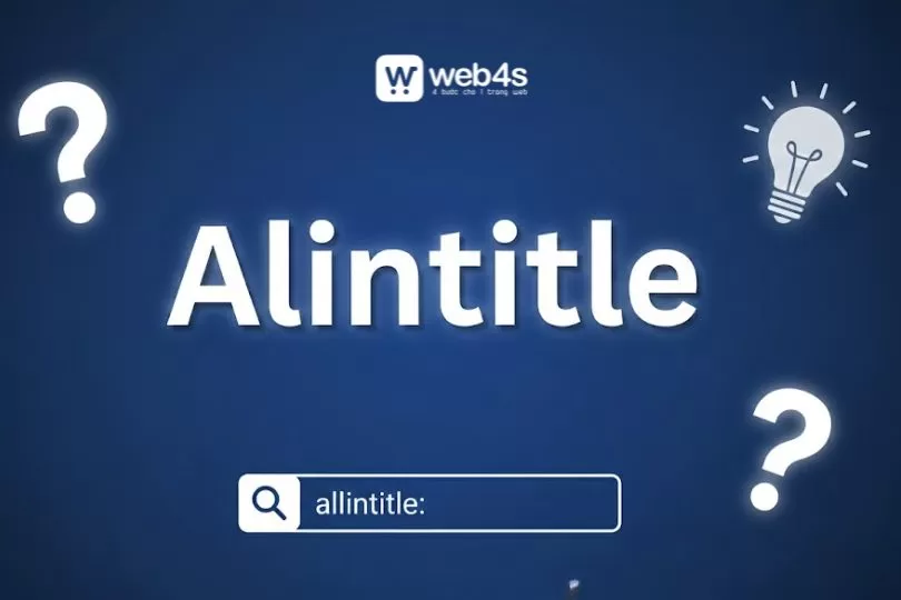 Cách sử dụng Allintitle để phân tích và chọn từ khóa SEO