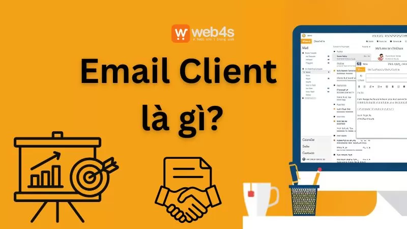 Email Client là gì? Top 5 phần mềm đọc Mail tốt nhất hiện nay